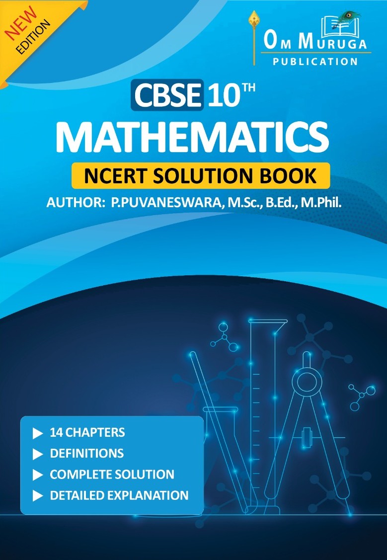 Class 10 – Mathematics CBSE NCERT Textbook Step by Step Solutions with Detailed Explanations for All Chapters – | Solution Book